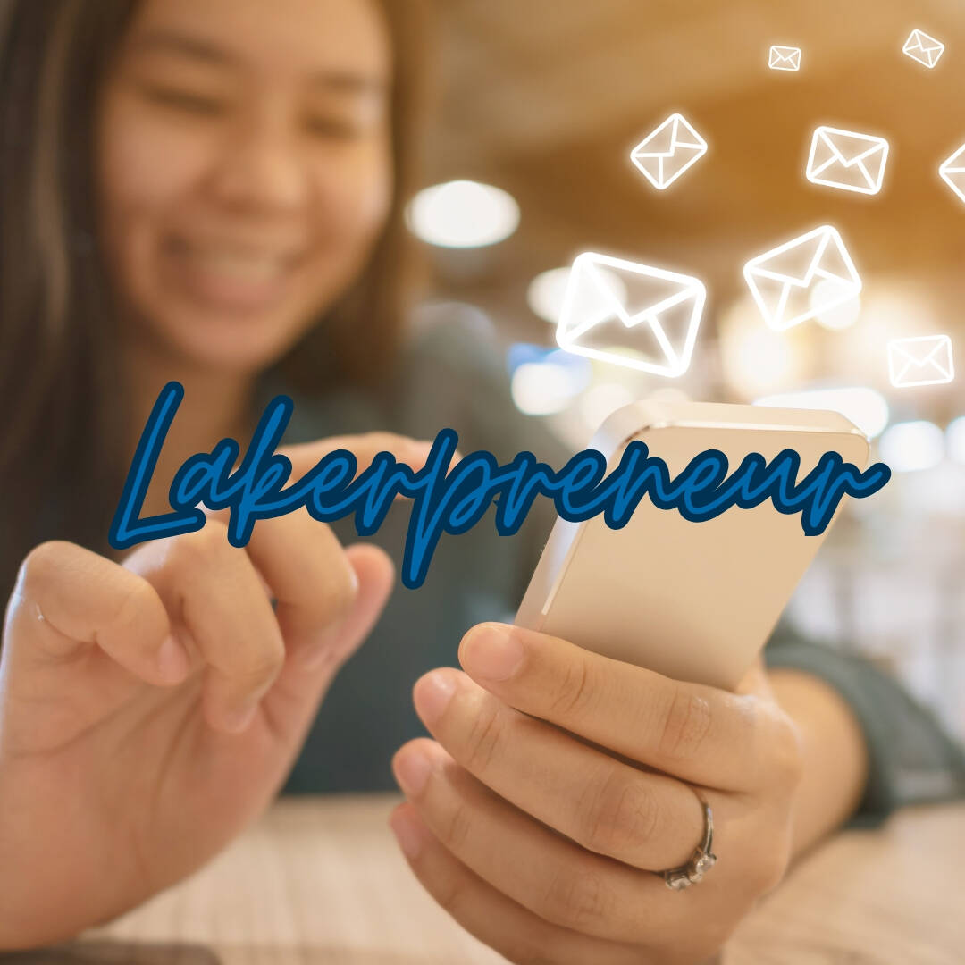 Lakerpreneur Newsletter - Woman in background tapping buttons on iphone